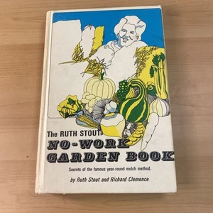 The Ruth Stout No-Work Garden Book (Hardcover, 1971) - Picture 1 of 7