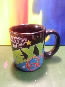 Sassy and Sexy at 60 Funny Birthday Gift Russ Coffee Mug - Picture 1 of 3