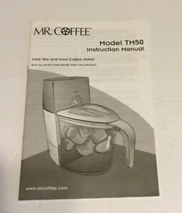 Vintage 2004 Mr. Coffee Ice Tea Maker Model TM50 Instruction Manual ONLY