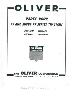 Oliver 77 And Super 77 Parts Manual - Picture 1 of 1