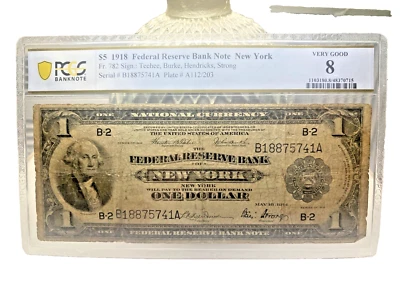 1918 $1 FEDERAL RESERVE BANK NOTE NEW YORK PCGS VG8 Fr.782 (PCGS ERROR!!!) - Image 1 of 4