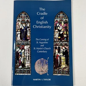 Cradle of English Christianity Martin Taylor St Augustine St Martins Church - Picture 1 of 13