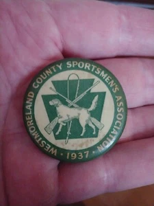 Vintage 1937 Pennsylvania Westmoreland County Sportsman Assoc. Metal Tag - Picture 1 of 2