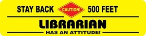 Letrero de plástico de novedad ocupacional actitud bibliotecario de 6""h X 24""w - Imagen 1 de 1