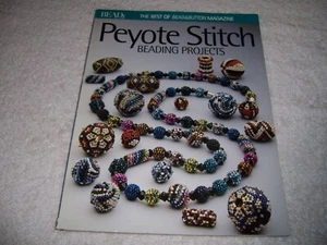 Peyote Stitch Beading Projects by Editors of Bead & Button Magazine pb - Bild 1 von 3