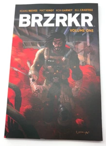 BRZRKR Volume Uno - Keanu Reeve Matt Kindt Ron Garney Bill Crabtree - Foto 1 di 9
