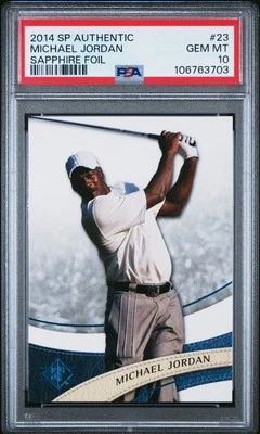 2014 Sp Authentic Michael Jordan Sapphire Foil SSP #23 PSA 10 Pop: 17 - Image 1 of 2