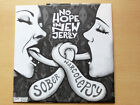 EX/EX !! No Hope In New Jersey/Sober/Narcolepsy/2004 7" Single/Limited Edition