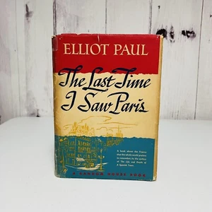 The Last Time I Saw Paris by Paul Elliot Hardcover Book - Imagen 1 de 4