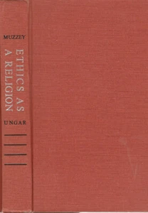 ETHICS AS A RELIGION (1967) DAVID SAVILLE MUZZEY - Picture 1 of 1