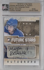 2012-13 ITG Ultimate Memorabilia 12th Edition Silver /24 Morgan Klimchuk Auto