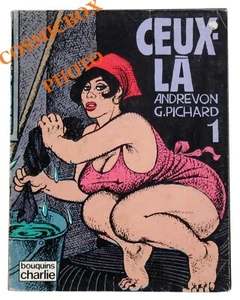 CEUX LA tome 1 - par Andrevon & Pichard bd érotique adulte 1980 bouquins charlie - Imagen 1 de 3