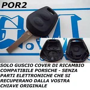 COVER PER CHIAVE TELECOMANDO RICAMBIO PORSCHE A 2 TASTI - LEGGERE BENE - Picture 1 of 1