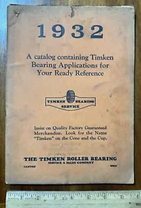 1932 Timken Roller Bearing Parts Catalog Bearing Applications Ready Reference - Picture 1 of 5