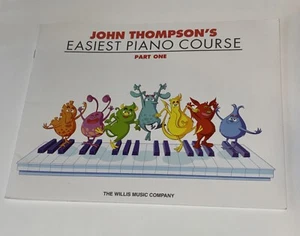 John Thompson’s Easiest Piano Course Book Part 1 Willis Music Company - Picture 1 of 2