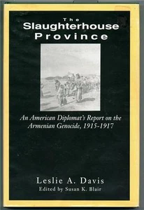 Leslie Davis SLAUGHTERHOUSE PROVINCE Armenia, Armenian Genocide Harpoot Kharpert - Picture 1 of 1