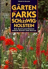 Gärten und Parks in Schleswig-Holstein | Buch | Zustand sehr gut