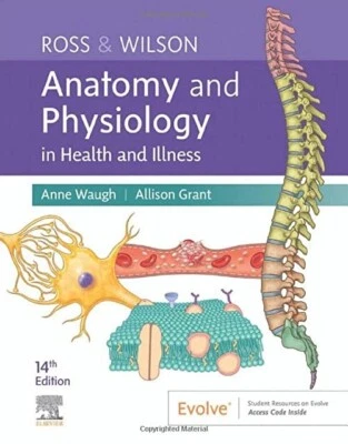 (14th) Ross & Wilson Anatomy and Physiology in Health and Illness, 9780323834605 - Image 1 of 3