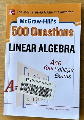 500 Linear Algebra Questions McGraw Hill Seymour Lipshutz - Image 1 of 2
