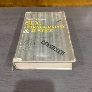 Sex, Pornography & Justice 1965 Hardcover Book by Albert B. Gerber Dust Jacket - Picture 1 of 10