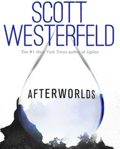 Afterworlds by Scott Westerfeld Exclusive Ed Includes Deleted Chapter HC New   - Picture 1 of 1