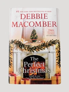 The Perfect Christmas Debbie Macomber Includes Bonus Story Romance Trade PB - Picture 1 of 4