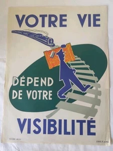 N30 Affiche De Sécurité SNCF Votre Vie Dépend De Votre Visibilité Signé 1978 - Foto 1 di 2