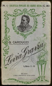GIOSUE' CARDUCCI LEVIA GRAVIA 1909 - Foto 1 di 1