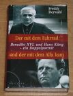 Derwahl: Der mit dem Fahrrad und der mit dem Alfa. Benedikt XVI. Doppelportrait.