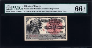 ADMIT ONE WORLD'S COLOMBIAN EXPOSITION MAGGIO 1-30 OTTOBRE 1893 PMG66 GEM UNC EPQ - Foto 1 di 4