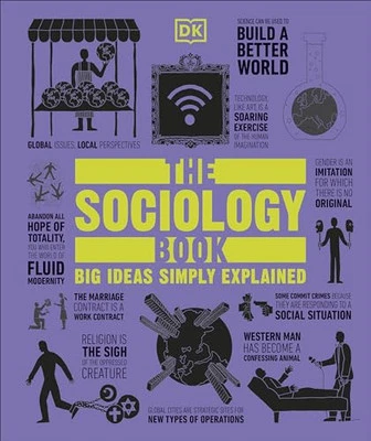 The Sociology Book: Big Ideas Simply Explained by DK Book The Cheap Fast Free - Image 1 of 2
