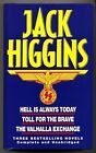 Omnibus: Hell Is Always Today/Toll For The Brave/Valhalla Exchange, Higgins, Jac