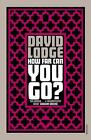 How Far Can You Go?: Winner of the Whitbread Book of the Year Award 1980 by Davi