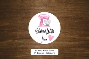 Baked With Love Round Stickers | Baking Labels | Small Business Labels - Picture 1 of 2