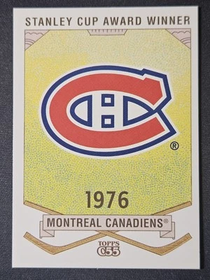 03-04 Topps C55 Montreal Canadiens 1976 🚨🚨🚨 Stanley Cup Winner - Image 1 of 2