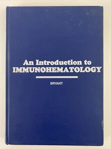 An Introduction to Immunohematology 1976 Hardback Book Bryant Vintage - Picture 1 of 6