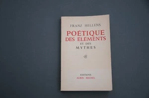 Poésie mythes F. Hellenz Poétique des éléments et des mythes 1966 Etude - Picture 1 of 4