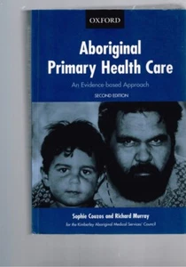 Aboriginal Primary Health Care - An Evidence-based Approach - Couzos & Murray - Picture 1 of 1