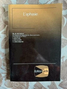 La Afasia Dr. R. Huvelle Y El Equipo De Logopedia Del 'Rayo De Sol' A - Imagen 1 de 1