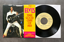 7" Elvis Presley - Take Good Care Of Her - US RCA Promo