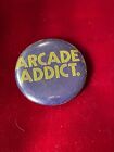 Arcade Addict Pinback Button RPP Inc 1.25"