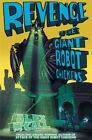 Revenge of the Giant Robot Chickens 9781782502104 - Free Tracked Delivery