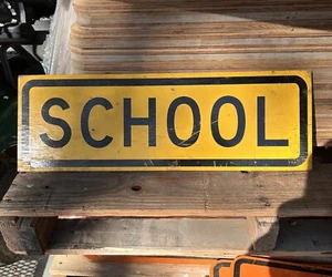 Vintage Street Sign (School) 8" X 24". - Picture 1 of 5