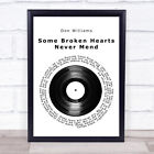 Some Broken Hearts Never Mend Vinyl Record Song Lyric Print