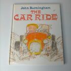 John Burningham The Car Ride Children's Hardcover Picture Book AU