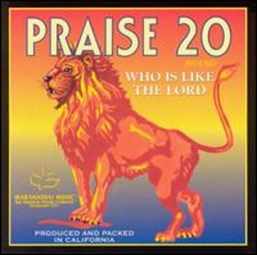 MaraNatha Music Praise 20 Who Is Like The Lord 1999 CD Worship Kelly Willard