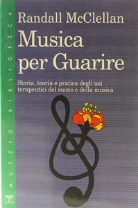 libro musica per guarire randall mcclellan storia pratica terapia suono muzzio - Picture 1 of 10