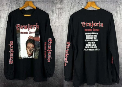Brujeria Matando gueros long sleeve 2sides S to 5XL IL1119 - Image 1 of 4