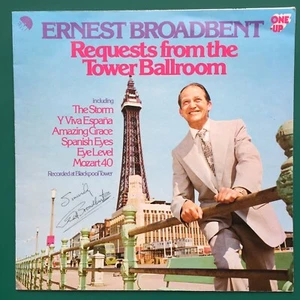 ERNEST BROADBENT Requests Tower Ballroom LP Blackpool Wurlitzer AUTOGRAPHED RARE - Picture 1 of 12