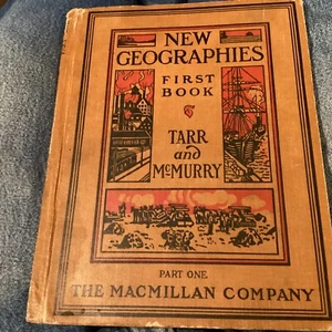 Vintage Copy Right 1910 NEW GEOGRAPHIES, First Book, Part One. - Bild 1 von 18